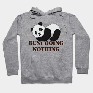 Busy doing nothing Hoodie